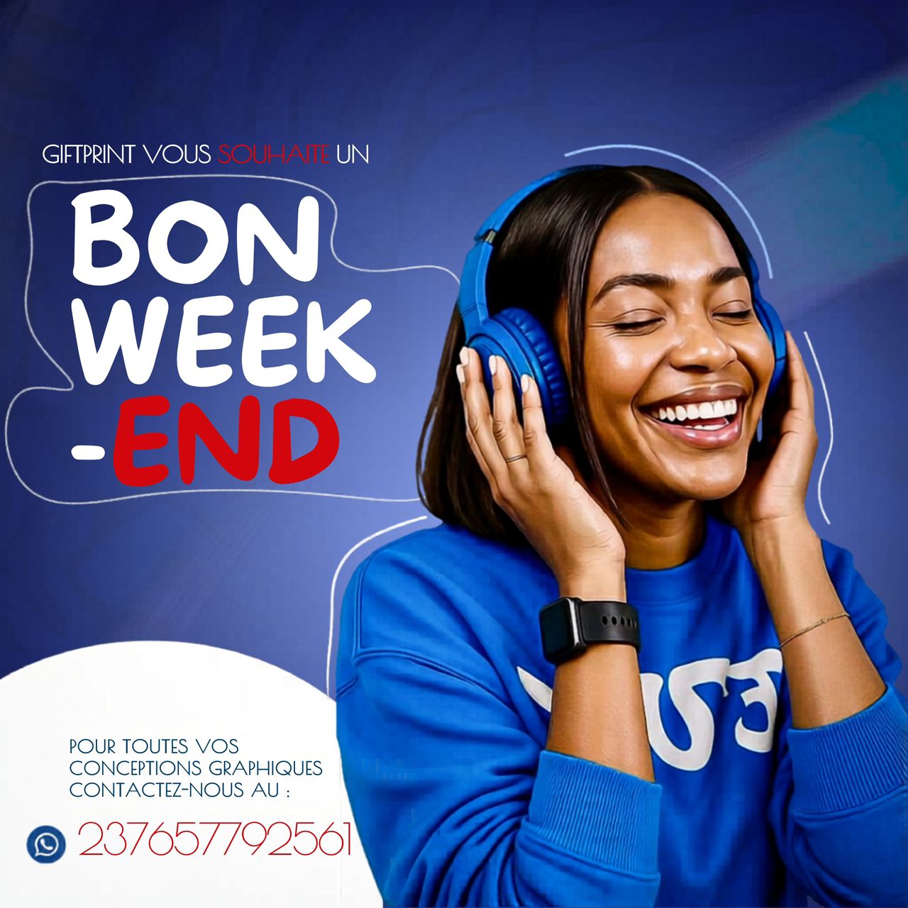 Impression Grand Format — visuel bon week-end